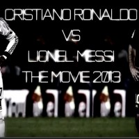 Cristiano Ronaldo Vs Lionel Messi 2013 The Movie